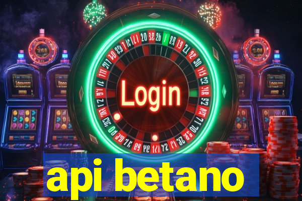 api betano